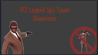 [TF2] Spy Leaked Taunt Mod Showcase