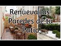 RENUEVA LAS PAREDES DE TU PATIO Y BALCON