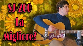J200, la migliore chitarra acustica che ci sia! Epiphone / Gibson SJ-200