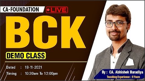 CA-FOUNDATION: BCK DEMO CLASS  | BY CA. Abhishek Baradiya