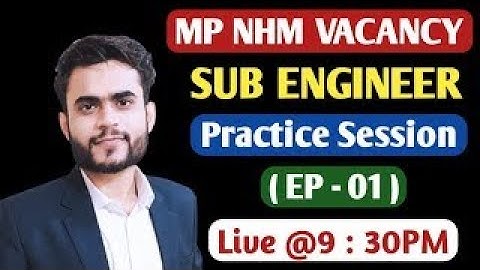 MP NHM Recruitment 2023|NHM Sub Engineer Live Classes | EP - 01|  Mp NHM Sub Engineer Classes