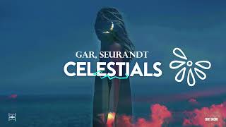 GAR, Seurandt - Celestials