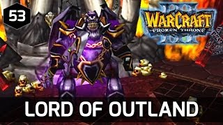 Warcraft 3 Story ► Illidan Becomes the Lord of Outland