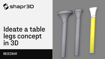 Ideate a Table Legs Concept on iPad | Shapr3D Webinar