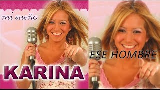 Ese Hombre Karina La Princesita (LETRA)