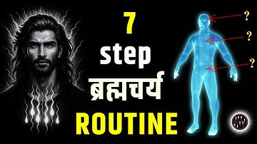 7-Step Brahmacharya Blueprint That Will Upgrade Your Whole Life 🔥 (Not Just a Morning Routine)
