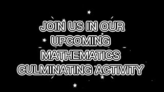 Teaser for Mathematics Culminating Activity