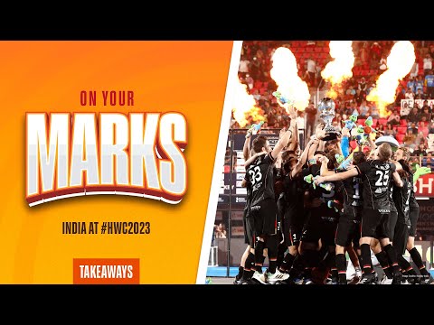 On Your Marks | Five learnings from FIH Hockey World Cup 2023