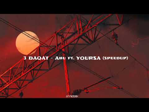 3 daqat - abu ft. yoursa (speedup) || viral || fyp tik tok (Official Lirik Video)