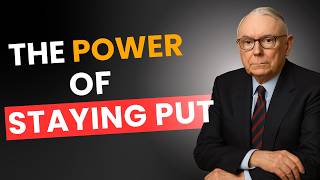 Munger's Survival Wisdom: Why "Staying Put" is a Power Move