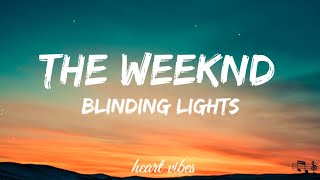 The Weeknd-Blinding lights(lyric)🖤