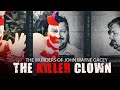 The killer clown new documentary on john wayne gacy