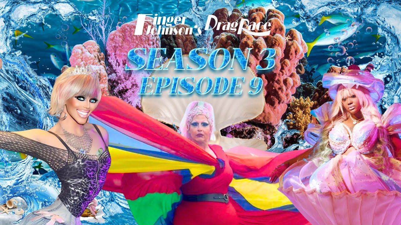 Finger Johnson’s Drag Race SFANSS Season 3 Episode 9 : What’s Big Sweetie?