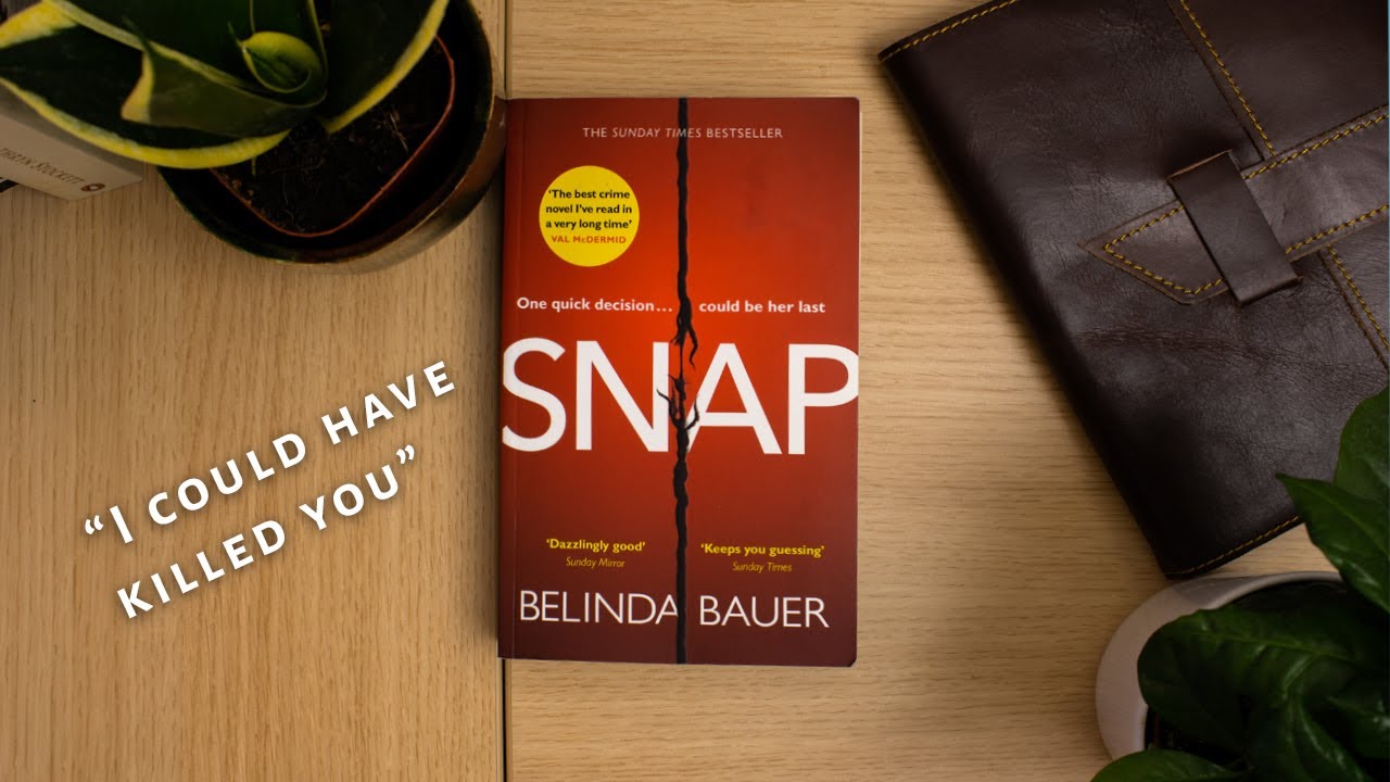 Snap by Belinda Bauer Summary and Analysis YouTube