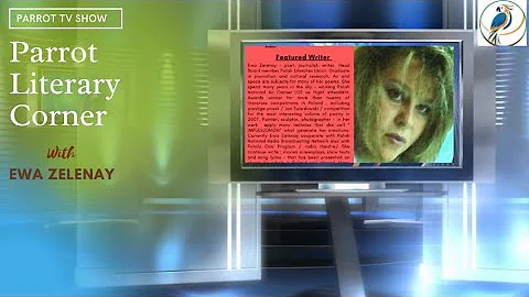 Parrot Literary Corner --E95: Ewa Zelenay -- The P...