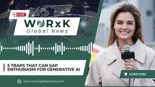 5 AI Mistakes That Kill Productivity & How to Avoid Them | WORxK Global News