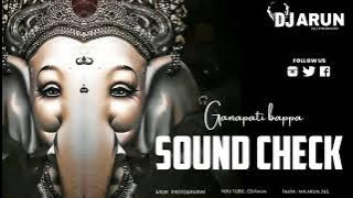 Sound check #ganpatibappa #sound check DJ ARUN