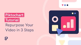 Piktochart Tutorial: Repurpose Your Video in 3 Steps Profile