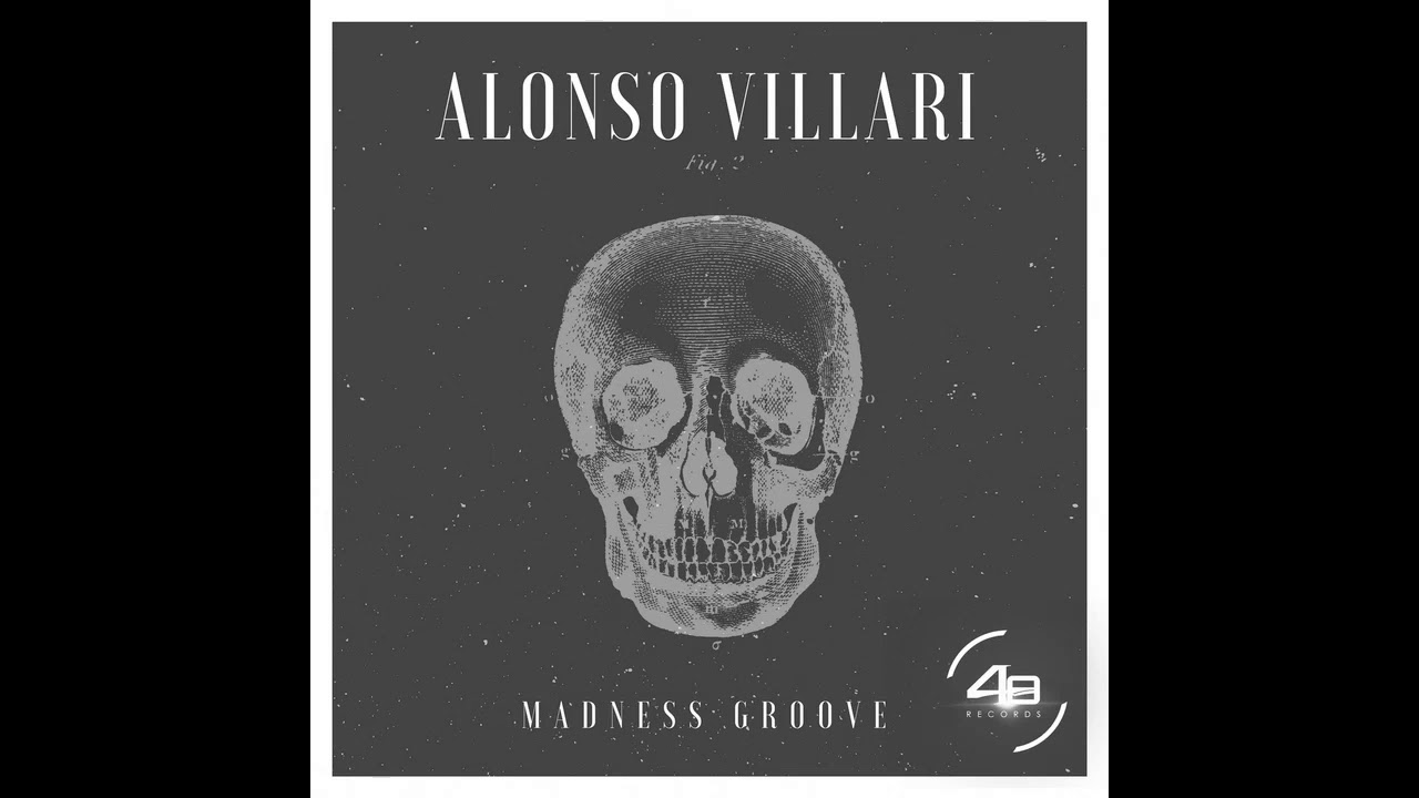 Alonso Villari - Madness Groove (Original Mix)  48 Records