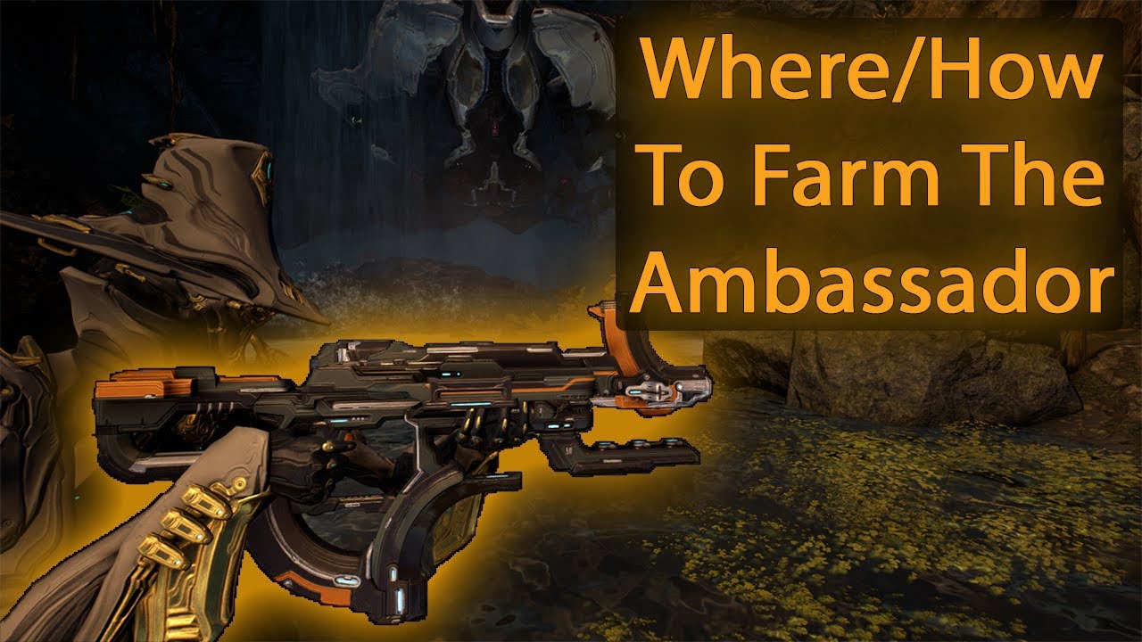 (REUPLOAD) Where to Find The Ambassador | Weapon Farming Guide | Warframe 2022