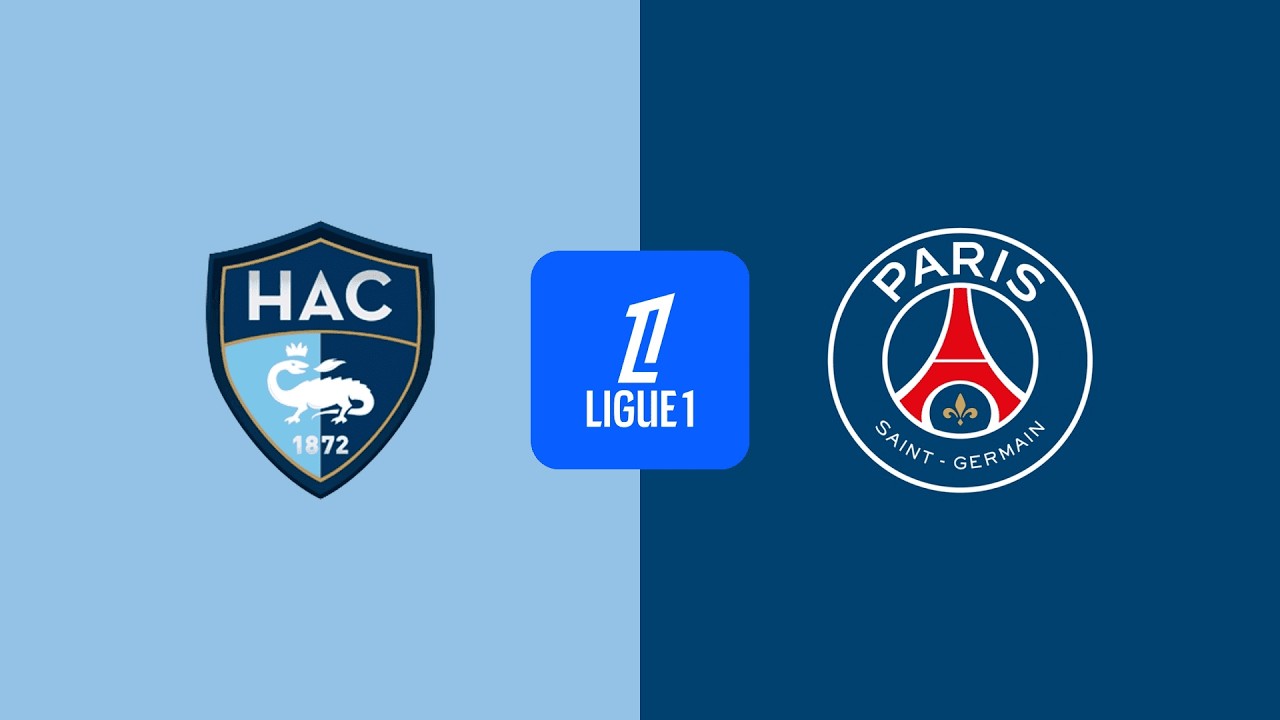LE HAVRE / PSG - LIGUE 1