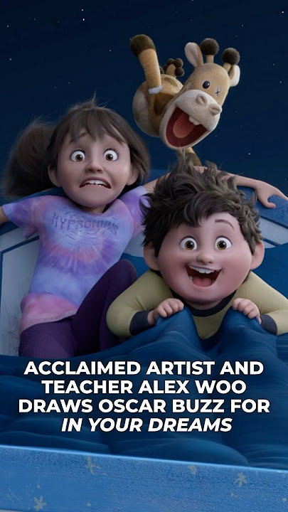 Acclaimed artist and teacher Alex Woo draws Oscar buzz for “In Your Dreams”