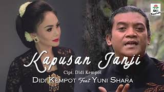 Didi Kempot Feat Yuni Shara. KAPUSAN JANJI [Official Lirik]