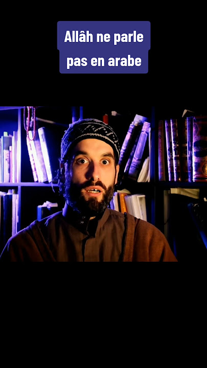 Allâh ne parle pas en arabe