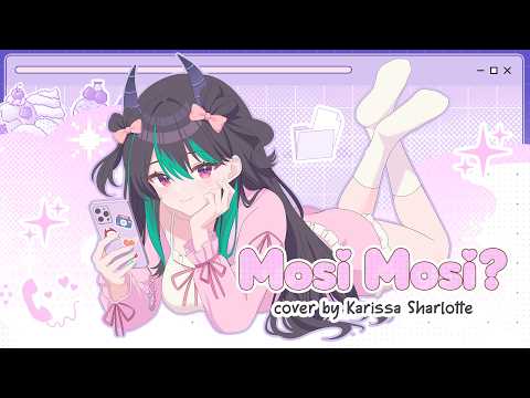 【cover】mosi mosi? - 楽音 sasane / by Karissa Sharlotte video thumb