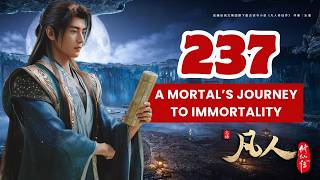 💥Mortal's Journey to Immortality Episode 237 | Donghua 3D Chinese Anime.  #immortaljourney