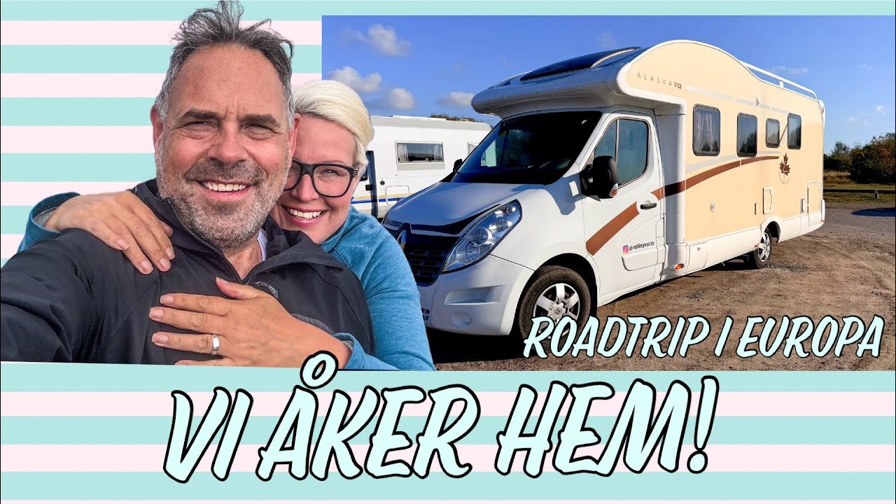 Vi åker hem ! Roadtrip i Europa !