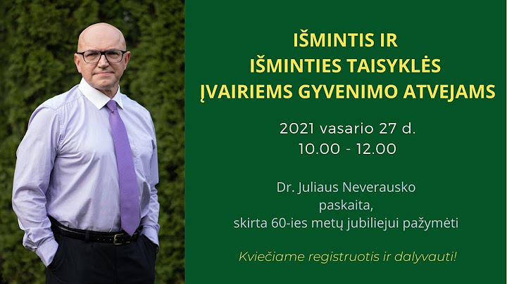 Atvira paskaita apie IŠMINTĮ, skirta dr. Juliaus Neverausko jubiliejui pažymėti