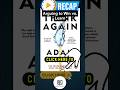 Argue to Learn, Not to Win | Think Again by Adam Grant