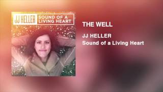 Video thumbnail of "JJ Heller - The Well (Official Audio Video)"