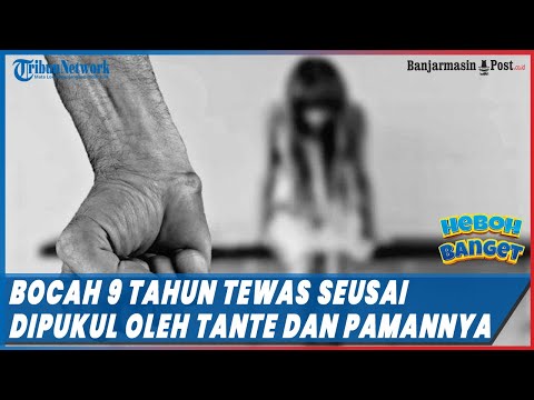 Bocah 9 Tahun di Gorontalo Tewas Dianiaya oleh Tante dan Pamannya, Dituduh Curi Uang