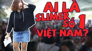 TRUY TÌM SLIMER SỐ MỘT VIỆT NAM??? | SỰ KIỆN SLIME LỚN NHẤT VIỆT NAM | PANDORA BOX