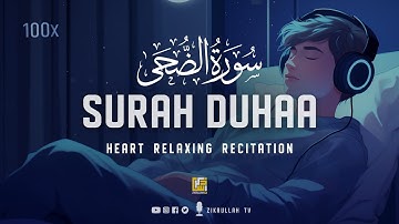 Calming recitation of Surah Ad-Duha سُورَة الضُحَى | Peaceful VOICE | Zikrullah TV