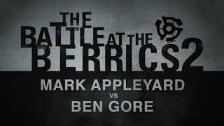 Mark Appleyard Vs Ben Gore: BATB2 - Round 1