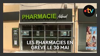 Les pharmacies en grève le 30 mai