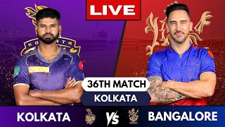 IPL Live: KKR vs RCB, Match 36 | IPL Live match Scores & Gameplay | Kolkata Vs Bangalore live stream