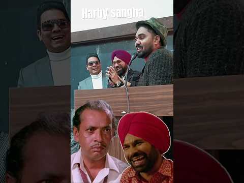 Harby sangha my fav Punjabi comic actor