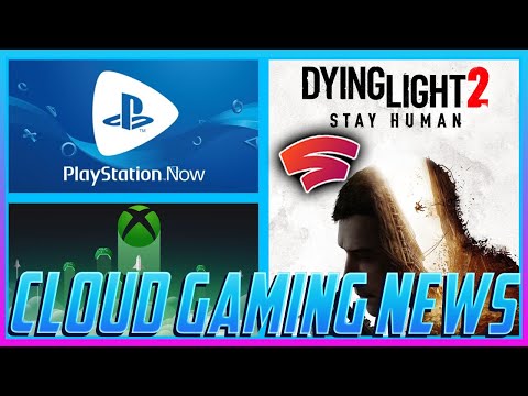 Cloud Gaming News: Xbox & PlayStation February Cloud Games + Is Dying Light Coming to Stadia?
