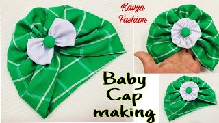 Baby cloth cap making | Baby fabric cap | baby cap | kapde ki topi (newborn baby cap) / Turban cap