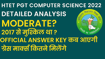 HTET PGT COMPUTER SCIENCE 2022 | DETAILED ANALYSIS | MODERATE? | Official answer key कब आएगी