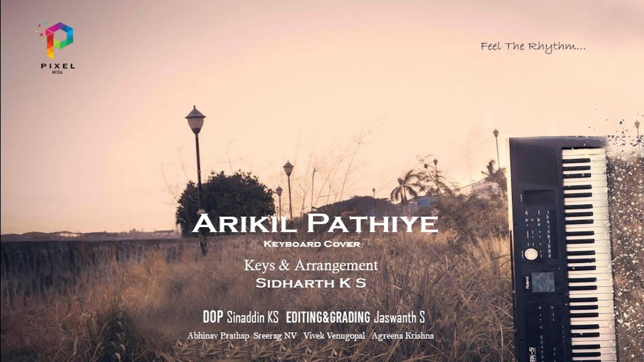 Arikil Pathiye  Keyboard Cover  Sidharth KS  Oru Murai Vanthu Parthaya