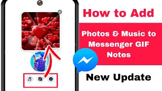 How to Add Photos & Music to Messenger GIF Notes New Update 2026😱 | Post GIF Notes on Messenger✅ screenshot 5