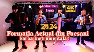 🎁❄️🎄NOU 2024❄️Formatia Actual din Focsani 🔴Sarba Instrumentala !