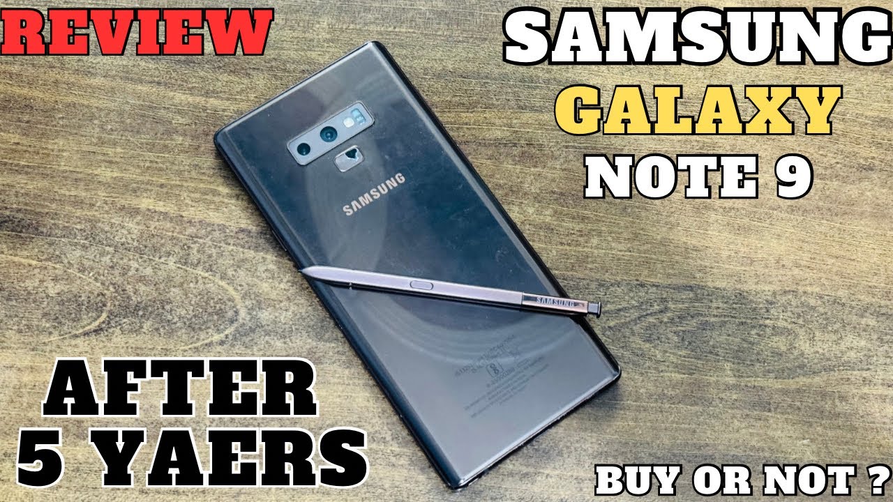 Samsung Galaxy Note 9 In 2024 | 5 Years Old | Long Term Review | # ...