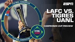 Campeones Cup PREDICTIONS! LAFC or Tigres UANL | Futbol Americas | ESPN FC