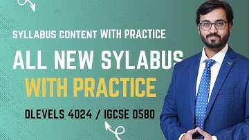 ALL NEW SYLLABUS WITH PRACTICE MAY JUNE 2025 | O LEVELS 4024 | IGCSE 0580